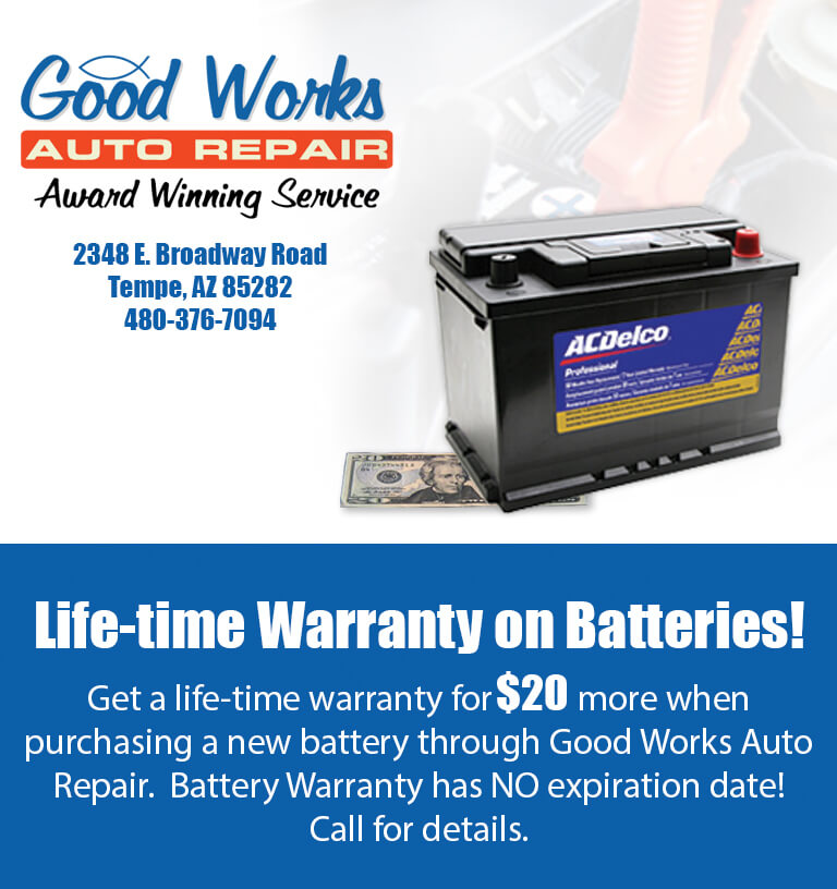 Car Batteries and Service Good Works Auto Repair Tempe