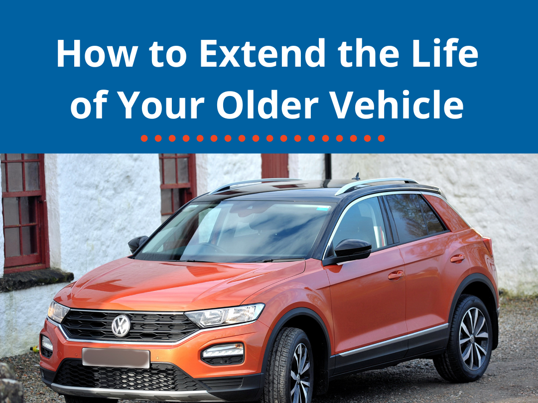 How To Extend The Life Of Your Older Vehicle