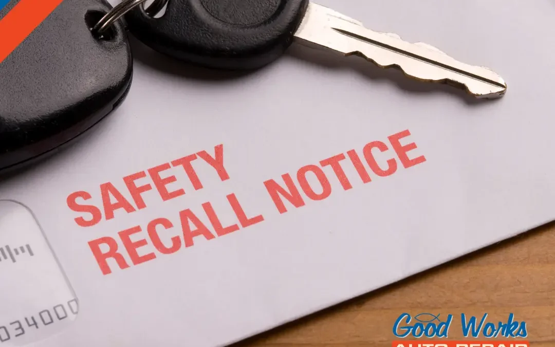 What to Do When Your Vehicle Has a Recall: A Step-by-Step Guide